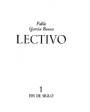 Lectivo (Textos sobre: Gerardo Diego, Mario López, Luis Cernuda, El Convento de la Merced en Córdoba, Juan Ramón Jiménez