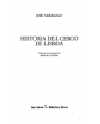 Historia del cerco de Lisboa. Traducción de Basilio Losada. ---  Seix Barral, Biblioteca Breve, 1993, Barcelona.
