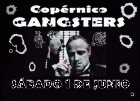 Fiesta de gangsters en copérnico! - mejor precio | unprecio.es