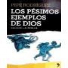 Los pésimos ejemplos de Dios - mejor precio | unprecio.es