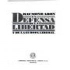 En defensa de la libertad y de la Europa liberal. Traducción de Horacio González Trejo. --- Argos Vergara, 1977, Barcel - mejor precio | unprecio.es