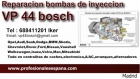 Reparacion bombas de inyección diesel VP44-Madrid - mejor precio | unprecio.es