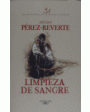 limpieza de sangre - las aventuras del capitan alatriste ii