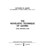 The novelistic technique of Azorín (José Martínez Ruiz). Texto en inglés. ---  Playor, 1973, Madrid. 1ª edición.