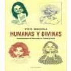 humanas y divinas - mejor precio | unprecio.es