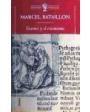 Erasmo y el erasmismo. Nota previa de Francisco Rico. Con índice alfabético. Traducción castellana de Carlos Pujol. ---