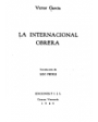 La internacional obrera. ---  Júcar, Colección Biblioteca Júcar nº48, 1978, Madrid.