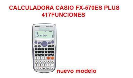 Nueva calculadora casio FX570PLUS