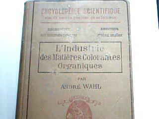 l industrie des matieres colorantes organiques