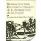 Brevísima relación de la destrucción de las Indias. Edición de André Saint Lu. --- Cátedra, Colección Letras Hispánicas - mejor precio | unprecio.es