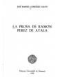 La prosa de Ramón Perez de Ayala. ---  Universidad de Salamanca, 1979, Salamanca.