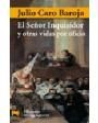 El señor inquisidor y otras vidas por oficio. ---  Altaya, Colección Grandes Obras de Historia n°5, 1996, Barcelona.