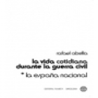 La vida cotidiana durante la guerra civil. 2 tomos: La España nacional. La España Republicana. --- Planeta, 1973, Barce - mejor precio | unprecio.es