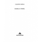 Habla Fidel. Prólogo de Gabriel García Márquez ("Fidel Castro: el oficio de la palabra hablada). --- Mondadori, 1988, M - mejor precio | unprecio.es