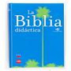La biblia didáctica - mejor precio | unprecio.es