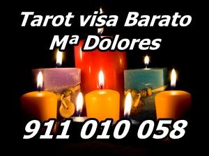 Tarot Dolores barato tarjeta Visa 911 010 058. 5€ / 10min .