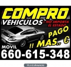 compro vehiculos ,,, hoy !! mov 660..615..348 - mejor precio | unprecio.es