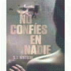 No confies en nadie - mejor precio | unprecio.es