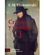Crimen y castigo. 2 tomos. Traducción de Augusto Vidal. ---  Orbis Fabri, Colección Mil Años de Literatura, 1999, Barcel