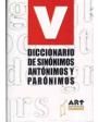 Diccionario de Sinónimos, antónimos y parónimos. ---  Karten, 1979, Buenos Aires.