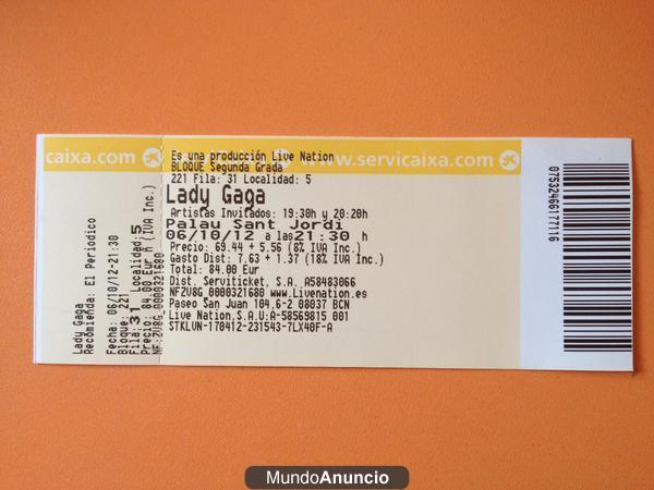 URGE: VENDO ENTRADA PARA CONCIERTO DE LADY GAGA EN BARCELONA, 2012