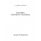 Madrid, Distrito Federa. Novela. --- Seix Barral, Biblioteca Breve, 1994, Barcelona. - mejor precio | unprecio.es