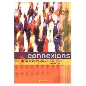 Libros idiomas Francés: Connexions - Niveau 2