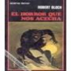 El horror que nos acecha. Novela. Traducción de Pilar Alba. --- Editorial Acervo, 1983, Barcelona. - mejor precio | unprecio.es