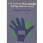 La mano izquierda de la oscuridad. Novela. Traducción de Francisco Abelenda. --- Editorial Minotauro, 1984, Barcelona. - mejor precio | unprecio.es