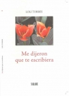 ME DIJERON QUE TE ESCRIBIERA - mejor precio | unprecio.es