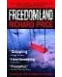 Freedomland. Novela (El secuestro de un niño aviva la llama del odio). Traducción de Roger Vázquez de Praga y Sofía Coca