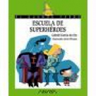 148. Escuela de superhéroes - mejor precio | unprecio.es