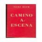 Camino a escena - mejor precio | unprecio.es