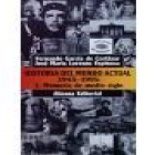 Historia del mundo actual (1945-1995), 1. Memoria de medio siglo - mejor precio | unprecio.es