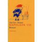 Napoleón VII. Novela. --- Anagrama, Colección Narrativas Hispánicas nº262, 1999 - mejor precio | unprecio.es