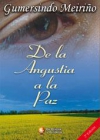 Dr. Gumersindo Meiriño. De la angustia a la paz - mejor precio | unprecio.es