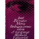 Indagaciones sobre el lenguaje. --- Alianza Editorial nº228, 1980, Madrid. - mejor precio | unprecio.es