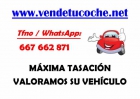 Compramos todo tipo de coches. pago al contado. máxima tasación. - mejor precio | unprecio.es