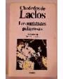 Las amistades peligrosas. Novela. ---  Ediciones B, 1996, Barcelona.