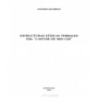 Estructuras léxicas verbales del Cantar de Mio Cid. --- Universidad de Granada, 1993, Granada. - mejor precio | unprecio.es