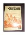 Prehistoria e historia del próximo oriente. ---  Labor, Nueva Colección Labor nº15, 1969, Barcelona.
