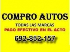 compramos todo tipo de vehiculos 692-852-157 - mejor precio | unprecio.es