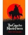 The Gaucho Martín Fierro. English translation by Frank G. Carrino, Alberto J. Carlos, Norman Mangouni. ---  State Univer