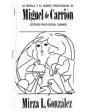 La novela y el cuento psicológicos de Miguel Carrión. (Estudio psico-social cubano). ---  Ediciones Universal, 1979, Mia