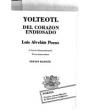 Yolteotl del corazón endiosado. Nuevos poemas nahuas. Edición bilingüe (Premio Extraordinario de Poesía de literaturas i