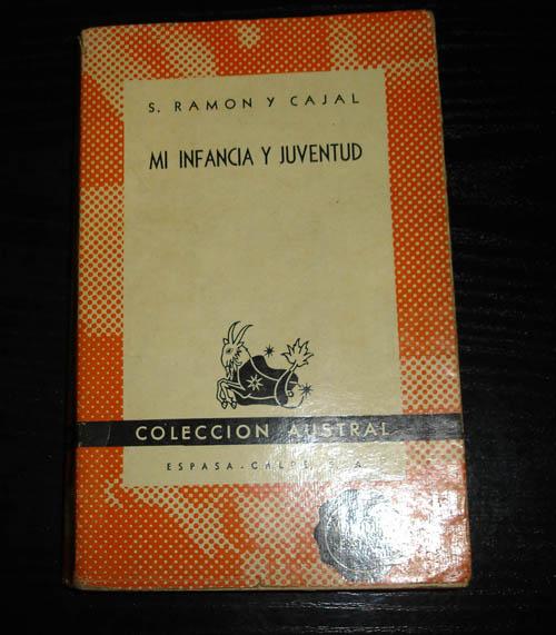 Mi Infancia y Juventud 1939 biografia s.ramon y cajal