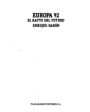 Europa 92. El rapto del futuro. ---  Plaza & Janés, Colección Epoca, 1989, Barcelona.