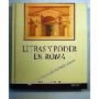 Letras y poder en Roma (La palabra de los clásicos - Política e historia - mejor precio | unprecio.es