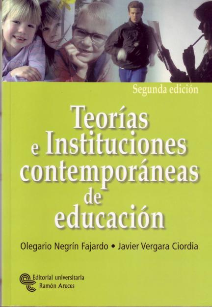 TEORÍAS E INSTITUCIONES CONTEMPORÁNEAS DE EDUCACIÓN