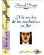 En busca del tiempo perdido. T. II: A la sombra de las muchachas en flor. Traducción de Carlos Manzano. Novela autobiogr